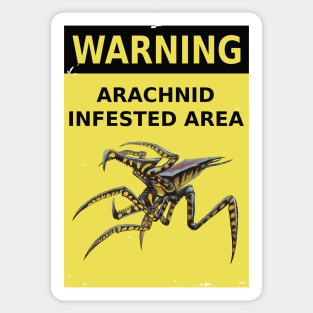 Starship Troopers (1997): ARACHNID INFESTED AREA Sticker